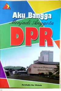 Image of Aku Bangga Menjadi Anggota DPR