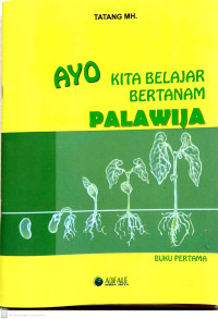 Image of Ayo Kita Belajar Bertanam Palawija