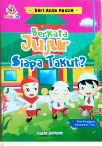 Image of Berkata Jujur Siapa Takut?
