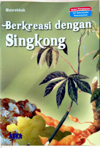 Image of Berkreasi dengan Singkong