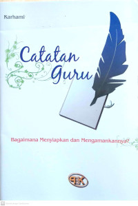 Image of Catatan Guru: Bagaimana Menyiapkan dan Mengamankan?