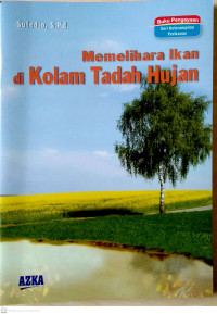 Image of Memelihara Ikan di Kolam Tadah Hujan