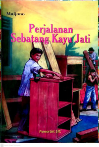 Image of Perjalanan Sebatang Kayu Jati