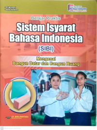 Image of Belajar Praktis Sistem Isyarat Bahasa Indonesia (SIBI): Mengenal Bangun Datar dan Bangun Ruang