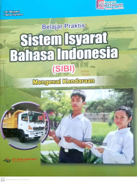 Image of Belajar Praktis Sistem Isyarat Bahasa Indonesia (SIBI): Mengenal Kendaraan